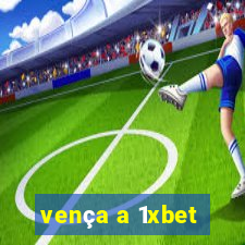 vença a 1xbet